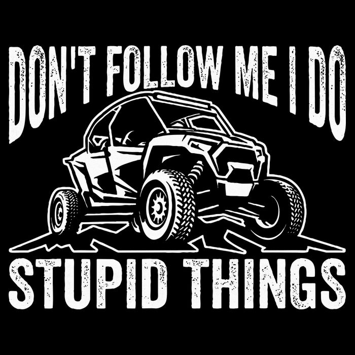 DonT Follow Me I Do Stupid Things Classic Utv Car Driver Backpack