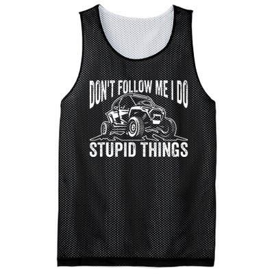 DonT Follow Me I Do Stupid Things Classic Utv Car Driver Mesh Reversible Basketball Jersey Tank