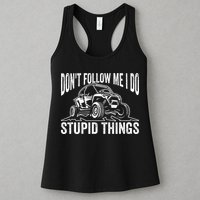 DonT Follow Me I Do Stupid Things Classic Utv Car Driver Womens Tank Top