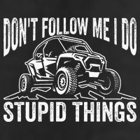 DonT Follow Me I Do Stupid Things Classic Utv Car Driver Golf Towel