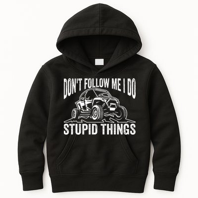 DonT Follow Me I Do Stupid Things Classic Utv Car Driver Kids Hoodie