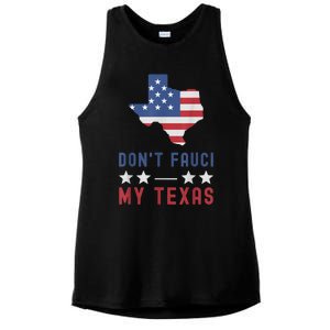 Don't Fauci My Texas USA Flag American Patriot Funny Ladies PosiCharge Tri-Blend Wicking Tank