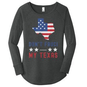 Don't Fauci My Texas USA Flag American Patriot Funny Women's Perfect Tri Tunic Long Sleeve Shirt