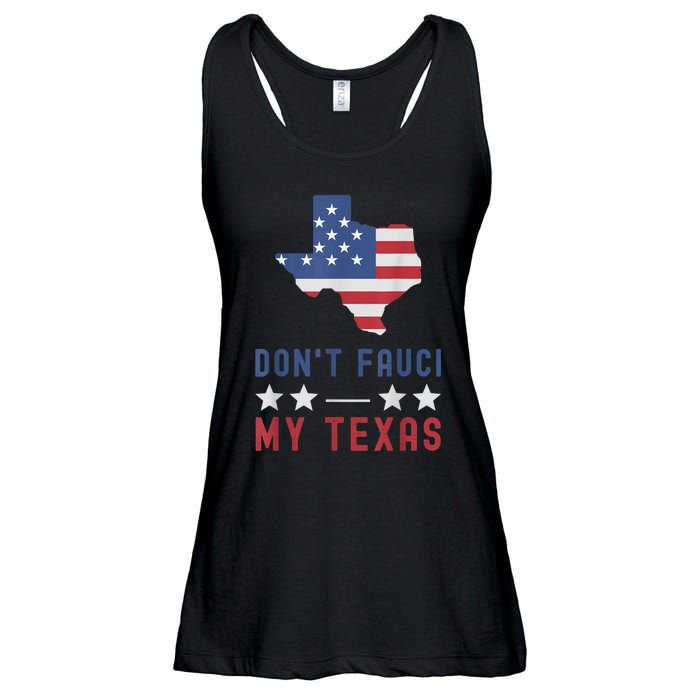 Don't Fauci My Texas USA Flag American Patriot Funny Ladies Essential Flowy Tank