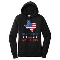 Don't Fauci My Texas USA Flag American Patriot Funny Women's Pullover Hoodie