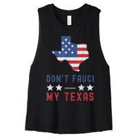 Don't Fauci My Texas USA Flag American Patriot Funny Women's Racerback Cropped Tank