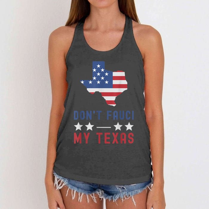 Don't Fauci My Texas USA Flag American Patriot Funny Women's Knotted Racerback Tank