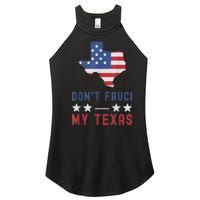 Don't Fauci My Texas USA Flag American Patriot Funny Women's Perfect Tri Rocker Tank