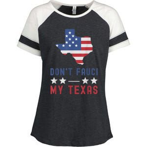 Don't Fauci My Texas USA Flag American Patriot Funny Enza Ladies Jersey Colorblock Tee