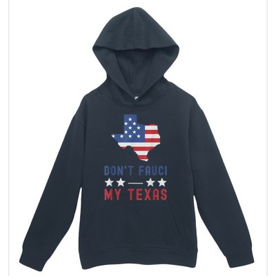 Don't Fauci My Texas USA Flag American Patriot Funny Urban Pullover Hoodie