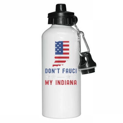 Don't Fauci My Indiana USA Flag American Patriot Funny Aluminum Water Bottle