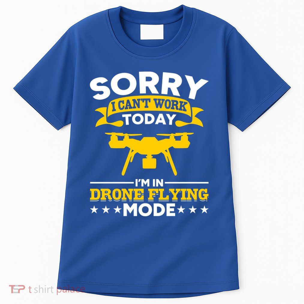 Drone Flying Mode Drone Racing Funny Drone Pilot Funny Gift Tall T-Shirt