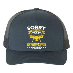 Drone Flying Mode Drone Racing Funny Drone Pilot Funny Gift Yupoong Adult 5-Panel Trucker Hat