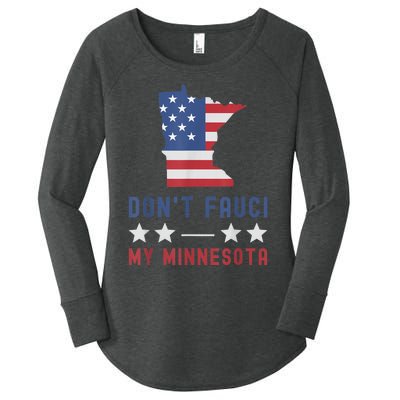 Don't Fauci My Minnesota USA Flag American Patriot Funny Women's Perfect Tri Tunic Long Sleeve Shirt