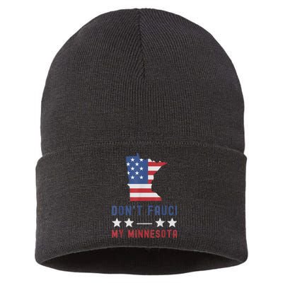 Don't Fauci My Minnesota USA Flag American Patriot Funny Sustainable Knit Beanie