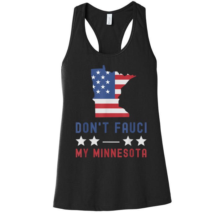 Don't Fauci My Minnesota USA Flag American Patriot Funny Women's Racerback Tank