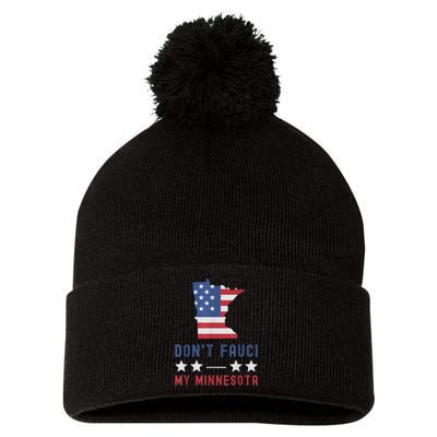 Don't Fauci My Minnesota USA Flag American Patriot Funny Pom Pom 12in Knit Beanie