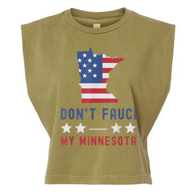 Don't Fauci My Minnesota USA Flag American Patriot Funny Garment-Dyed Women's Muscle Tee