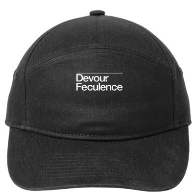 Devour Feculence Milchick Quote Severance Style Graphic  7-Panel Snapback Hat