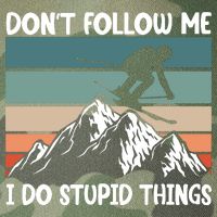 Don't Follow Me I Do Stupid Things Funny Skiing Legacy Tie Dye Trucker Hat