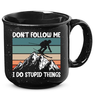 Don't Follow Me I Do Stupid Things Funny Skiing 15oz Campfire Ceramic Mug