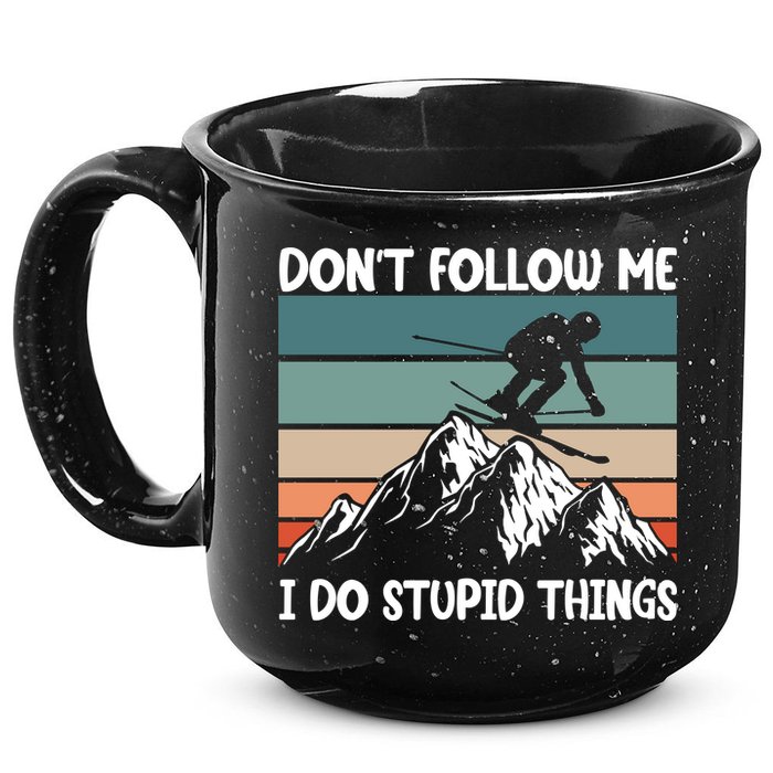 Don't Follow Me I Do Stupid Things Funny Skiing 15oz Campfire Ceramic Mug