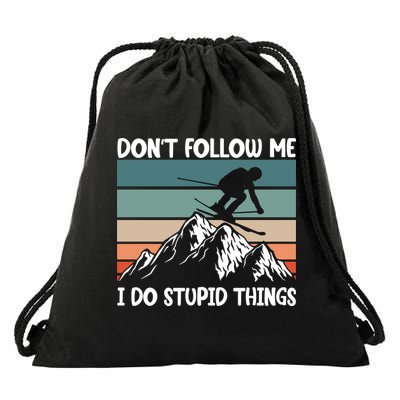 Don't Follow Me I Do Stupid Things Funny Skiing Drawstring Bag