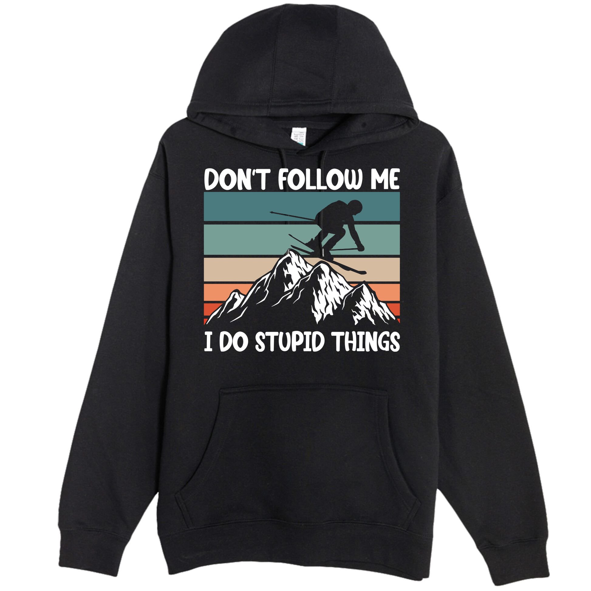 Don't Follow Me I Do Stupid Things Funny Skiing Premium Pullover Hoodie