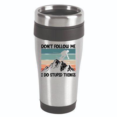 Don't Follow Me I Do Stupid Things Funny Skiing 16oz Travel Tumbler