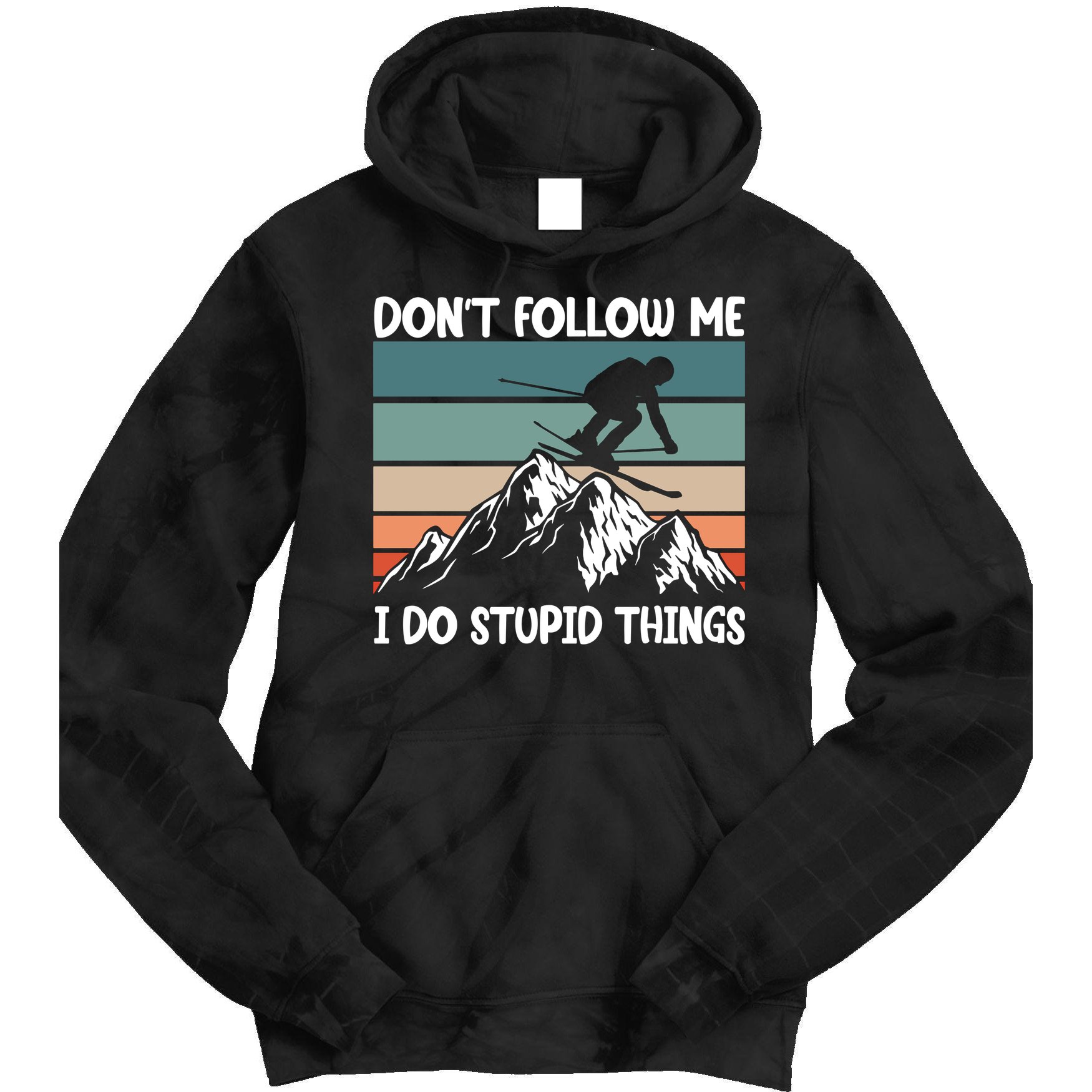 Don't Follow Me I Do Stupid Things Funny Skiing Tie Dye Hoodie