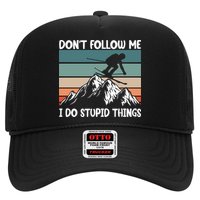 Don't Follow Me I Do Stupid Things Funny Skiing Trucker Hat