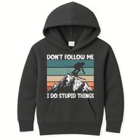 Don't Follow Me I Do Stupid Things Funny Skiing Kids Hoodie