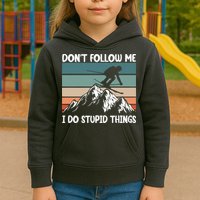 Don't Follow Me I Do Stupid Things Funny Skiing Kids Hoodie