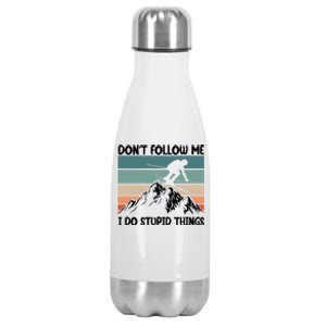 Don't Follow Me I Do Stupid Things Funny Skiing Stainless Steel Insulated Water Bottle