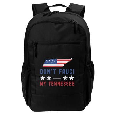 Don't Fauci My Tennessee USA Flag American Patriot Funny Daily Commute Backpack