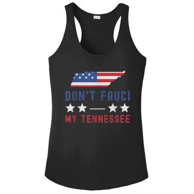 Don't Fauci My Tennessee USA Flag American Patriot Funny Ladies PosiCharge Competitor Racerback Tank