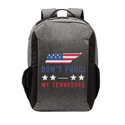 Don't Fauci My Tennessee USA Flag American Patriot Funny Vector Backpack