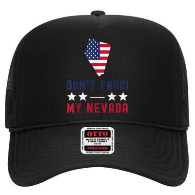 Don't Fauci My Nevada USA Flag American Patriot Funny High Crown Mesh Back Trucker Hat