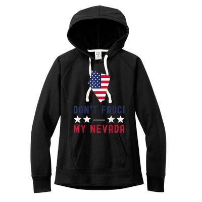 Don't Fauci My Nevada USA Flag American Patriot Funny Women's Fleece Hoodie