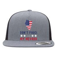 Don't Fauci My Nevada USA Flag American Patriot Funny Flat Bill Trucker Hat