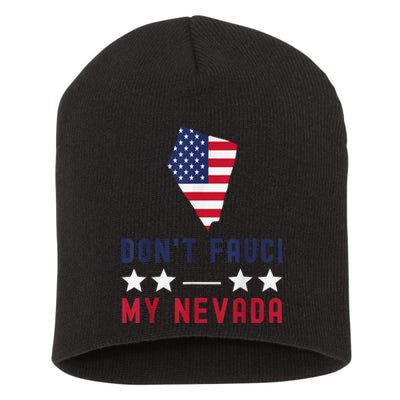 Don't Fauci My Nevada USA Flag American Patriot Funny Short Acrylic Beanie