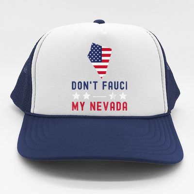 Don't Fauci My Nevada USA Flag American Patriot Funny Trucker Hat