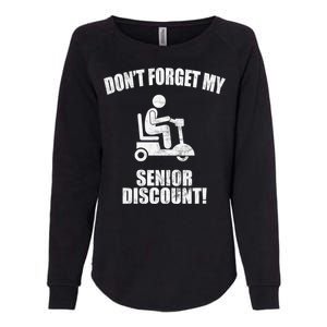 Don't Forget My Senior Discount Funny Womens California Wash Sweatshirt