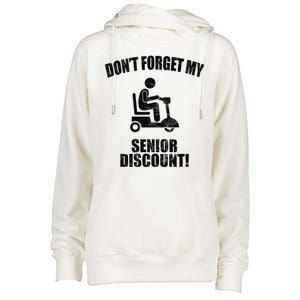 Don't Forget My Senior Discount Funny Womens Funnel Neck Pullover Hood