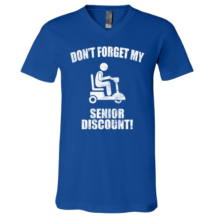 Don't Forget My Senior Discount Funny V-Neck T-Shirt