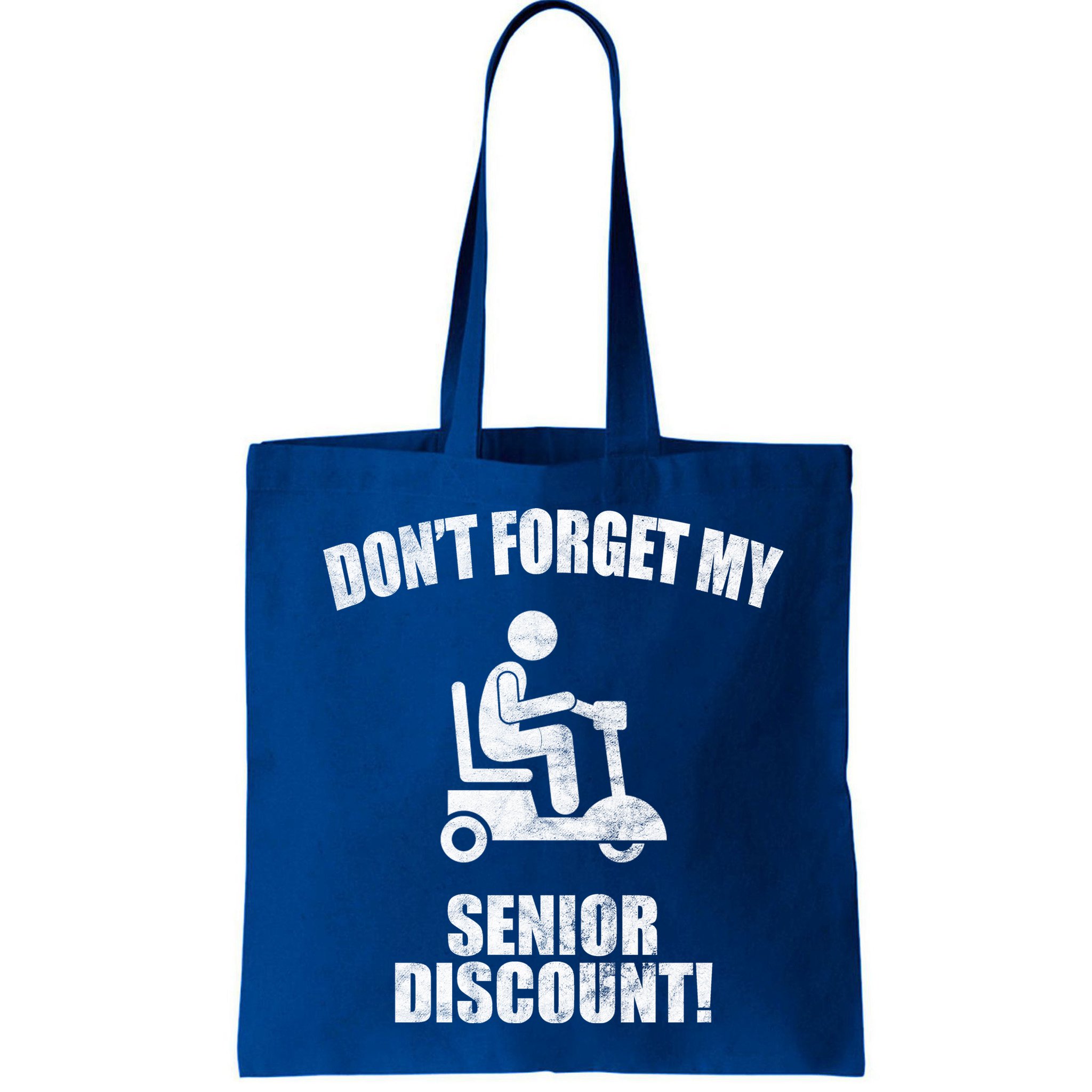 Don't Forget My Senior Discount Funny Bag
