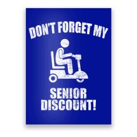 Don't Forget My Senior Discount Funny Poster