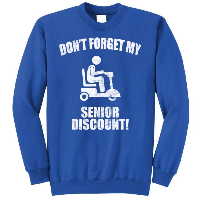 Don't Forget My Senior Discount Funny Tall Sweatshirt