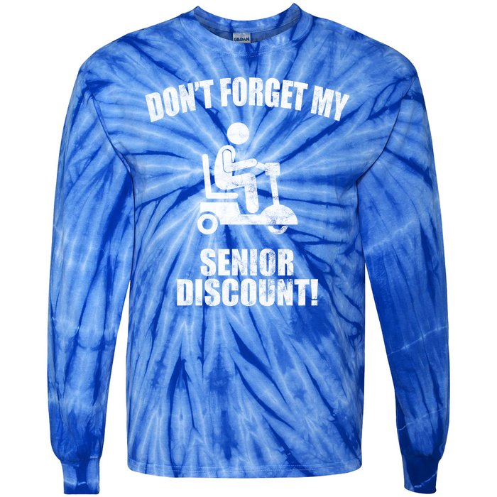 Don't Forget My Senior Discount Funny Tie-Dye Long Sleeve Shirt