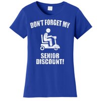 Don't Forget My Senior Discount Funny Women's T-Shirt